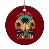 Vintage Always Chasing Sunsets Ceramic Ornament Hawaiian Tropical Beach Graphic