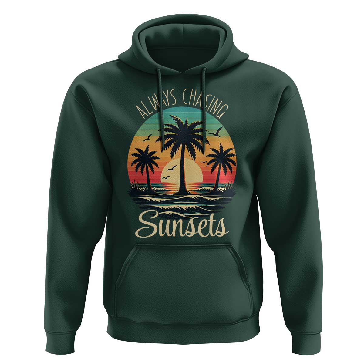 Vintage Always Chasing Sunsets Hoodie Hawaiian Tropical Beach Graphic