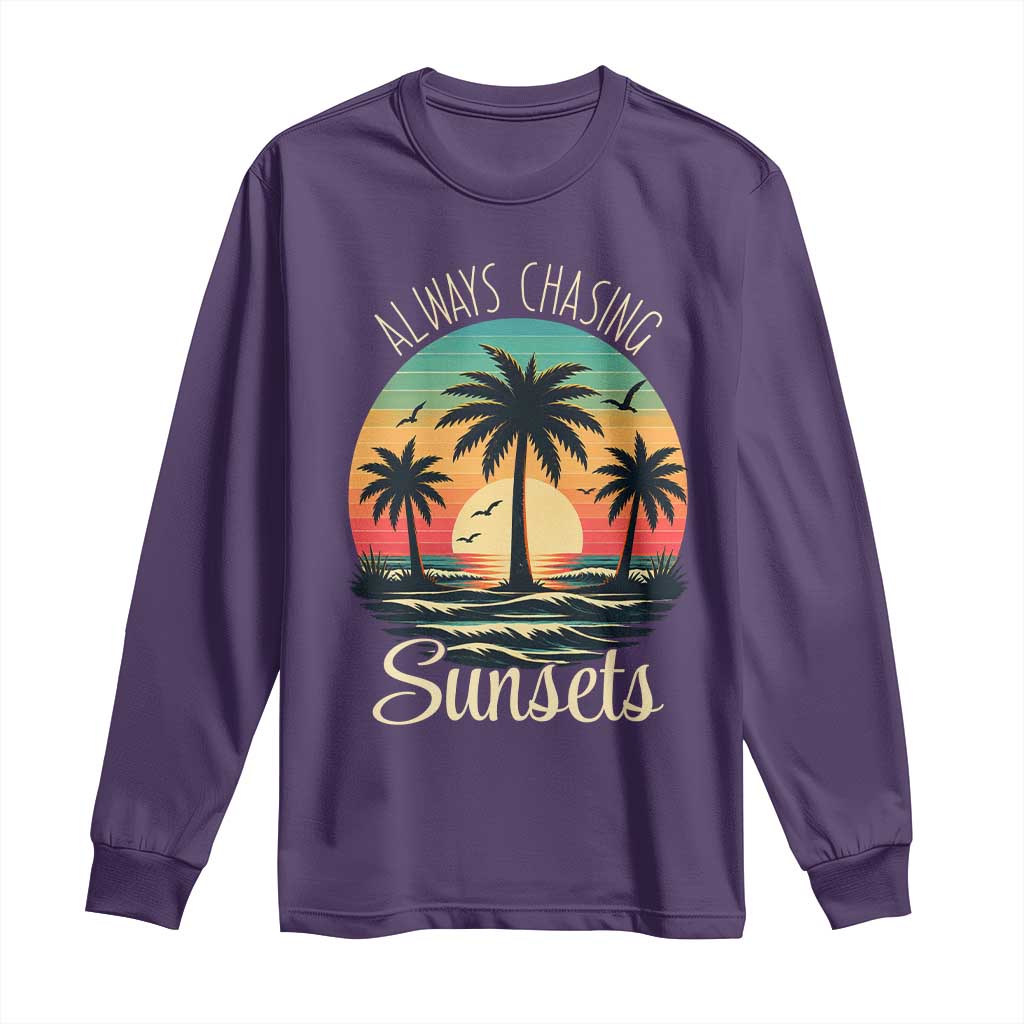 Vintage Always Chasing Sunsets Long Sleeve Shirt Hawaiian Tropical Beach Graphic