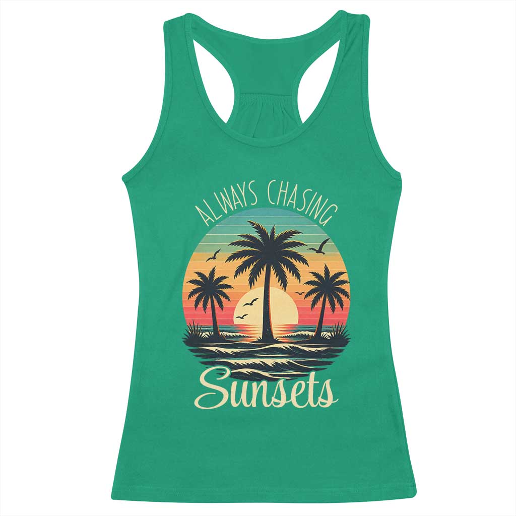 Vintage Always Chasing Sunsets Racerback Tank Top Hawaiian Tropical Beach Graphic