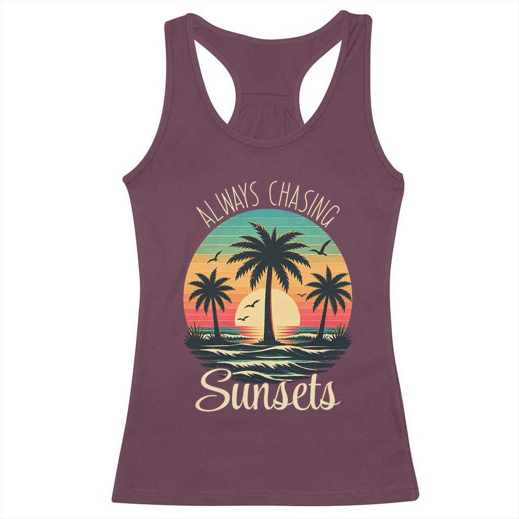 Vintage Always Chasing Sunsets Racerback Tank Top Hawaiian Tropical Beach Graphic