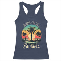 Vintage Always Chasing Sunsets Racerback Tank Top Hawaiian Tropical Beach Graphic