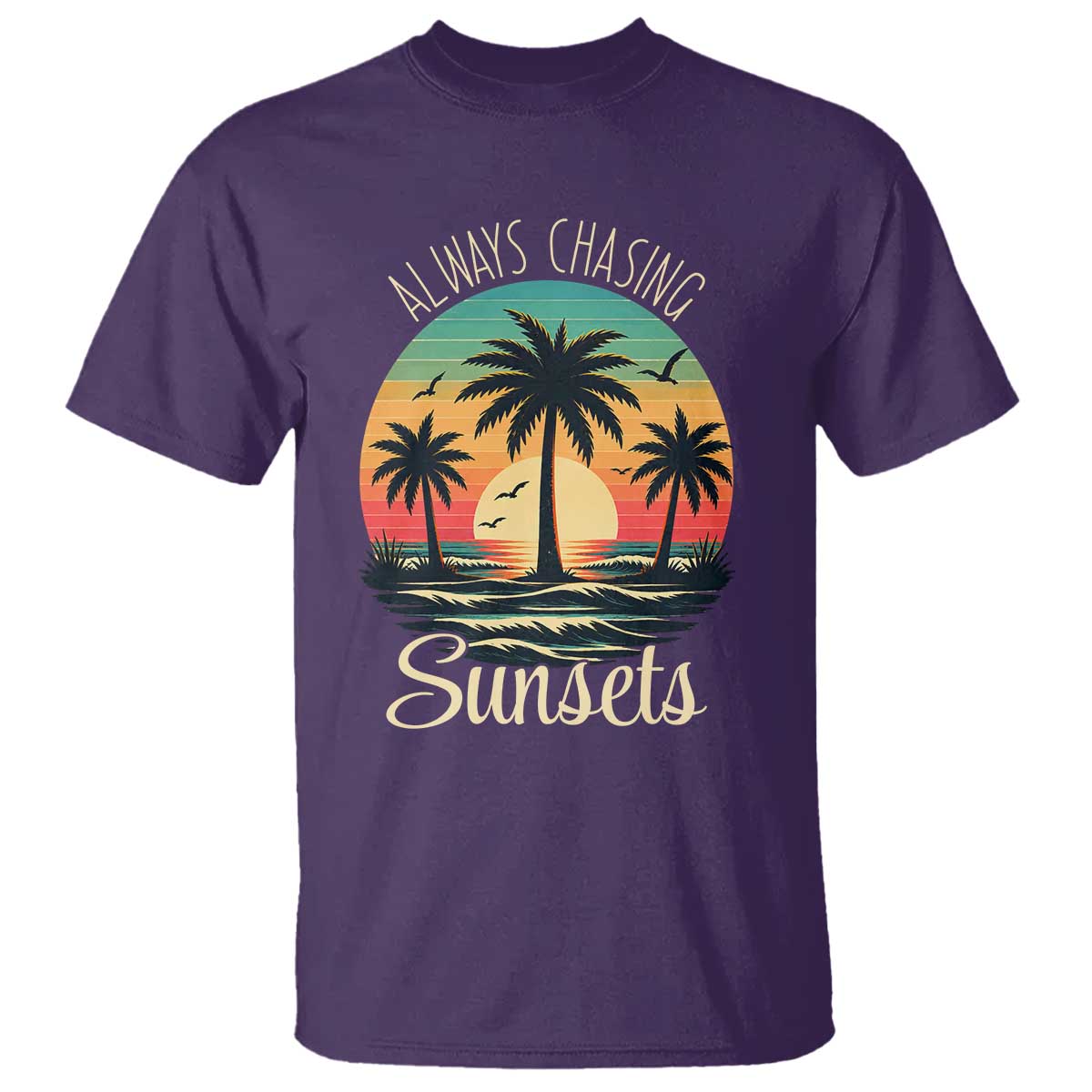 Vintage Always Chasing Sunsets T Shirt Hawaiian Tropical Beach Graphic