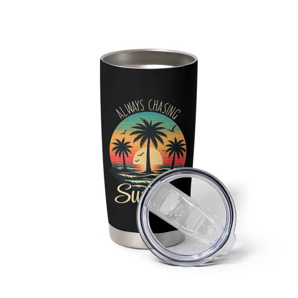 Vintage Always Chasing Sunsets Tumbler Cup Hawaiian Tropical Beach Graphic