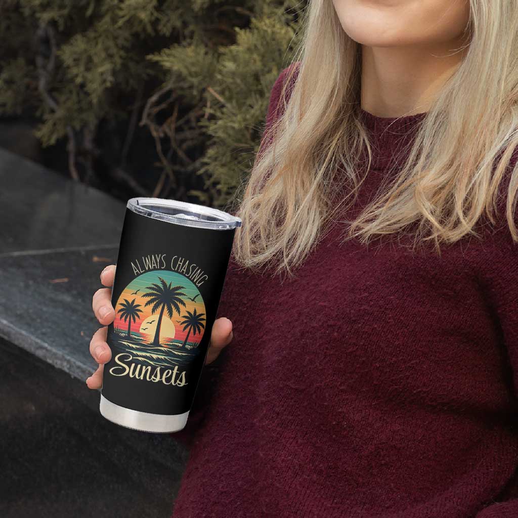 Vintage Always Chasing Sunsets Tumbler Cup Hawaiian Tropical Beach Graphic