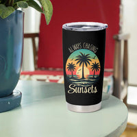 Vintage Always Chasing Sunsets Tumbler Cup Hawaiian Tropical Beach Graphic