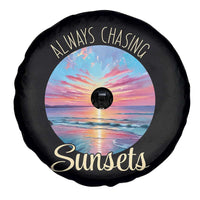 Always Chasing Sunsets Spare Tire Cover Summer Vacation Travel Gift