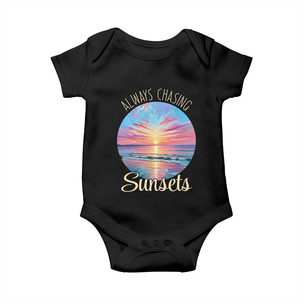 Always Chasing Sunsets Baby Onesie Summer Vacation Travel Gift