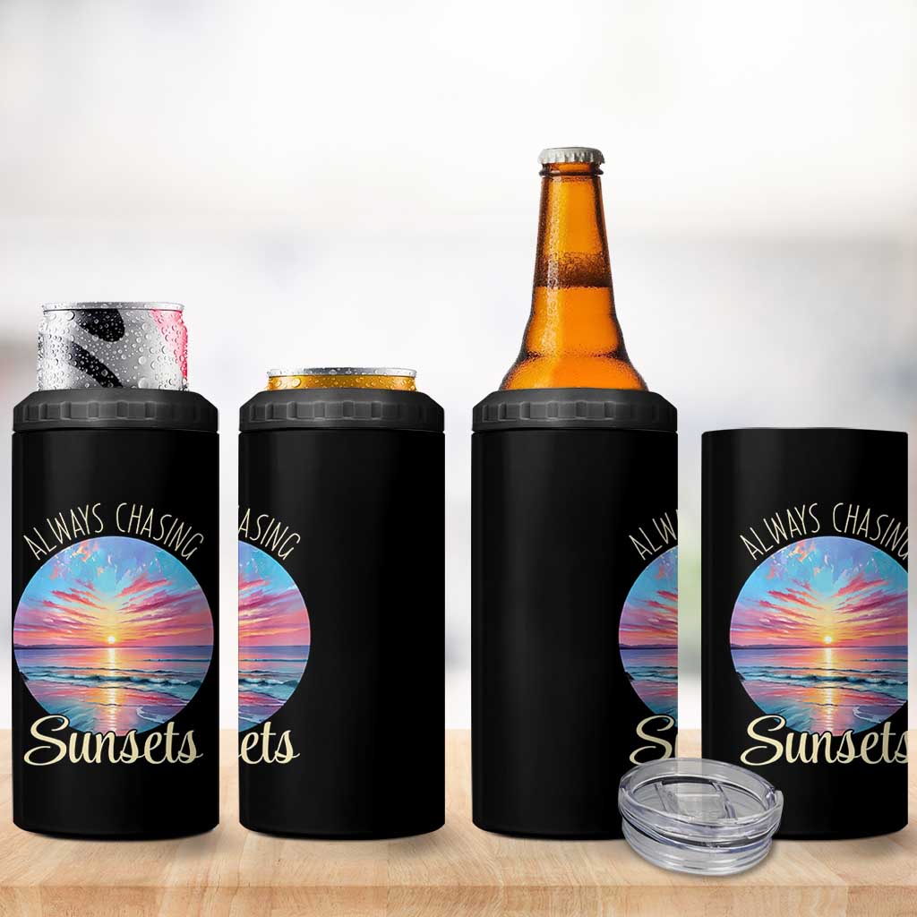 Always Chasing Sunsets 4 in 1 Can Cooler Tumbler Summer Vacation Travel Gift