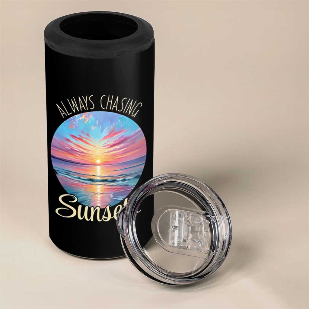 Always Chasing Sunsets 4 in 1 Can Cooler Tumbler Summer Vacation Travel Gift
