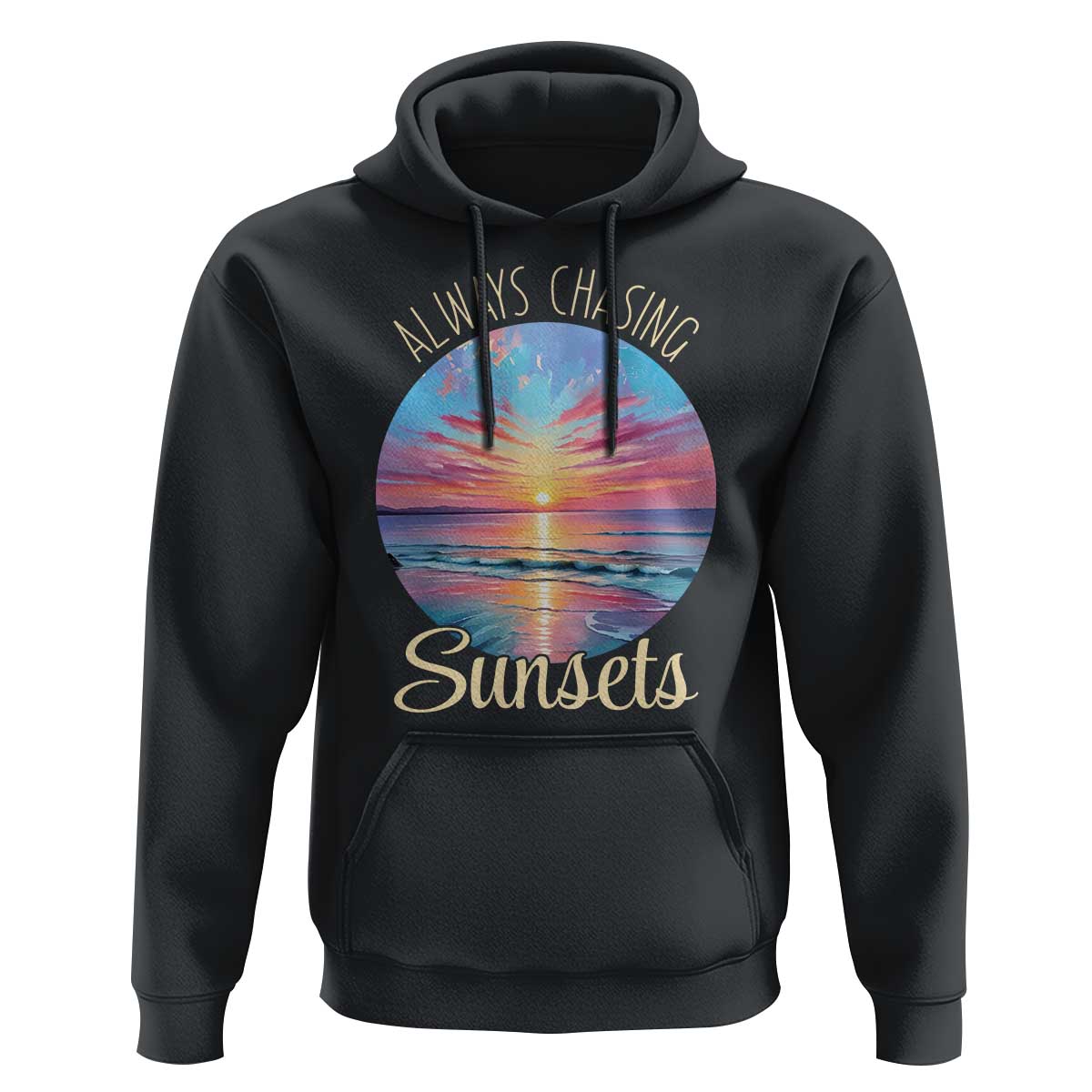 Always Chasing Sunsets Hoodie Summer Vacation Travel Gift