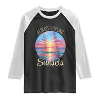 Always Chasing Sunsets Raglan Shirt Summer Vacation Travel Gift