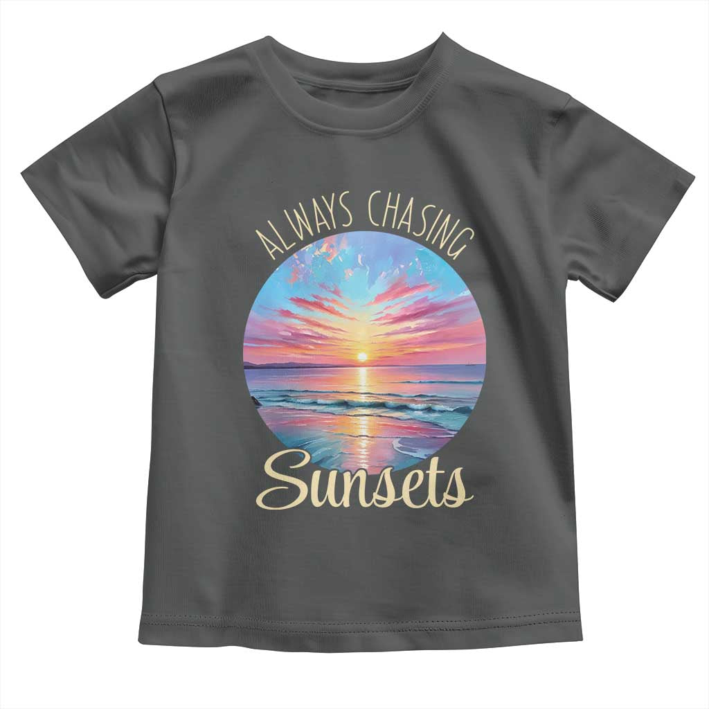 Always Chasing Sunsets Toddler T Shirt Summer Vacation Travel Gift