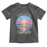 Always Chasing Sunsets Toddler T Shirt Summer Vacation Travel Gift