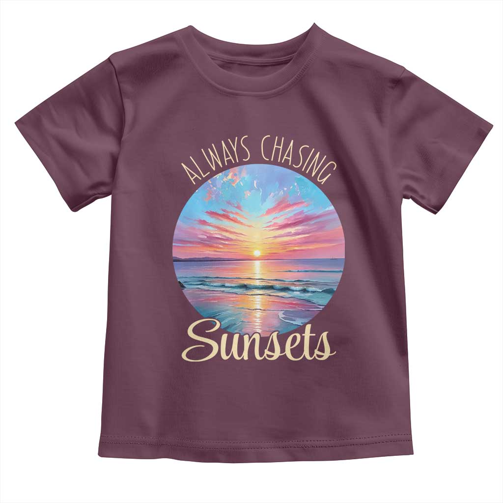 Always Chasing Sunsets Toddler T Shirt Summer Vacation Travel Gift