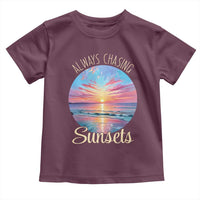 Always Chasing Sunsets Toddler T Shirt Summer Vacation Travel Gift