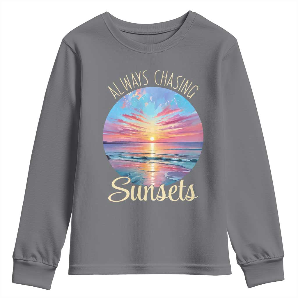 Always Chasing Sunsets Youth Sweatshirt Summer Vacation Travel Gift