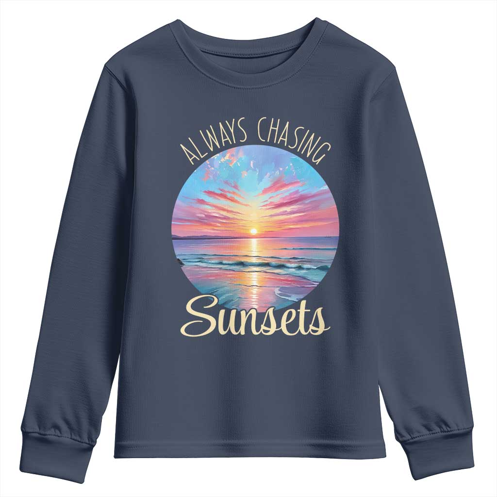 Always Chasing Sunsets Youth Sweatshirt Summer Vacation Travel Gift