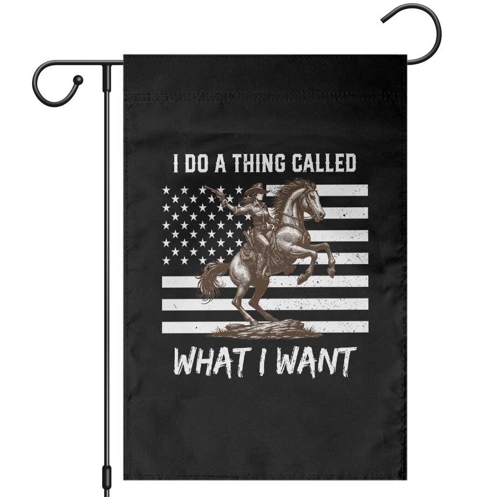 Patriotic Cowgirl Garden Flag I Do A Thing Called What I Want American Flag - Wonder Print Shop