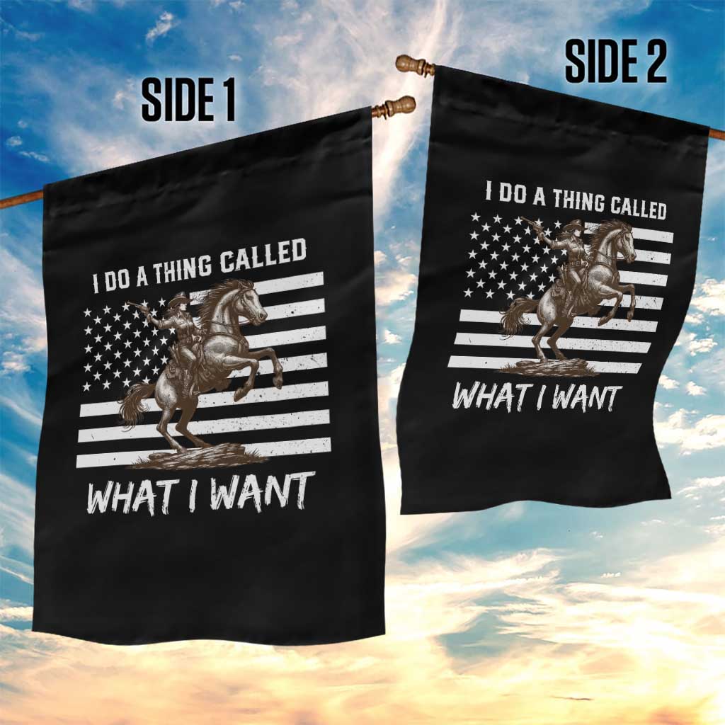Patriotic Cowgirl Garden Flag I Do A Thing Called What I Want American Flag - Wonder Print Shop