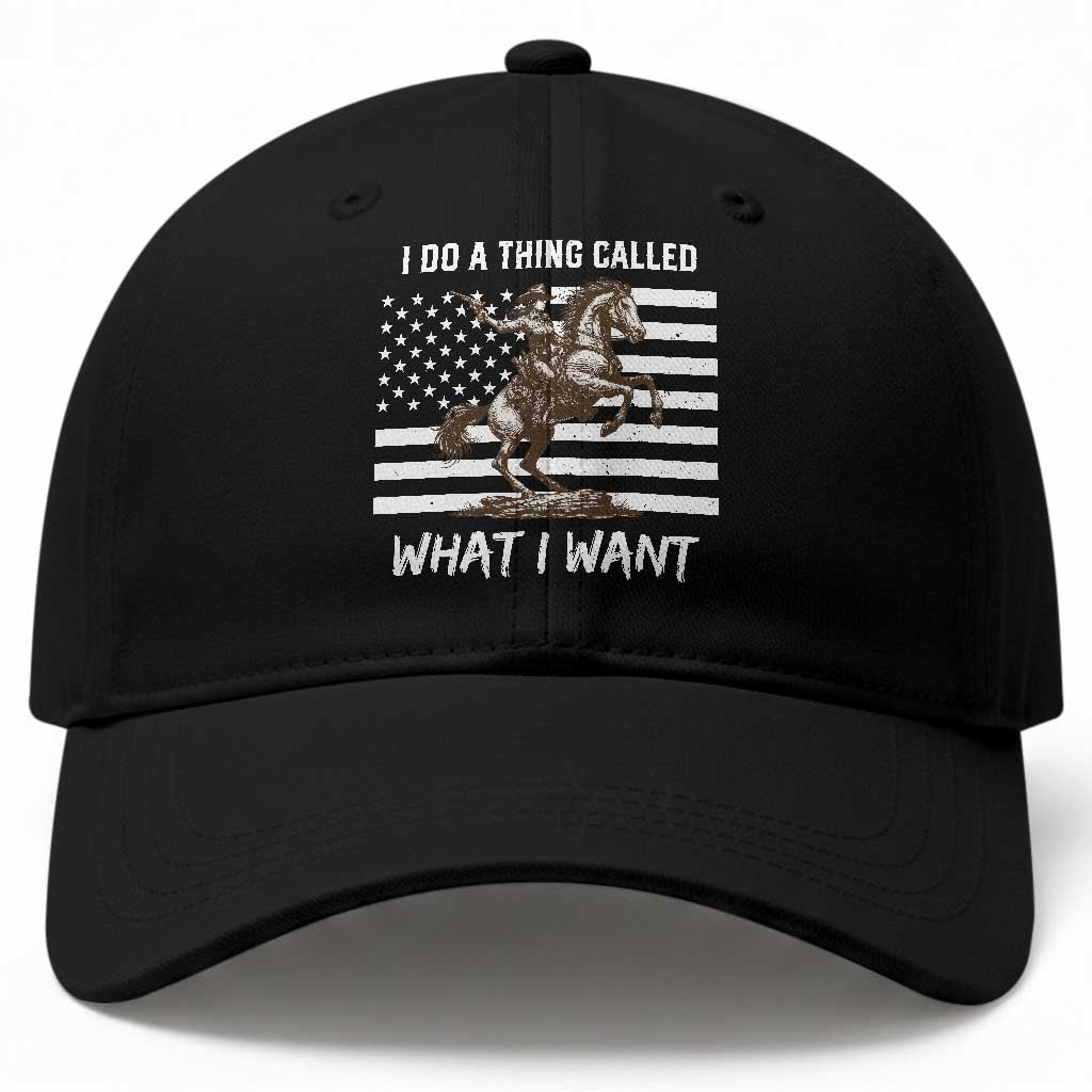 Patriotic Cowgirl Baseball Cap I Do A Thing Called What I Want American Flag
