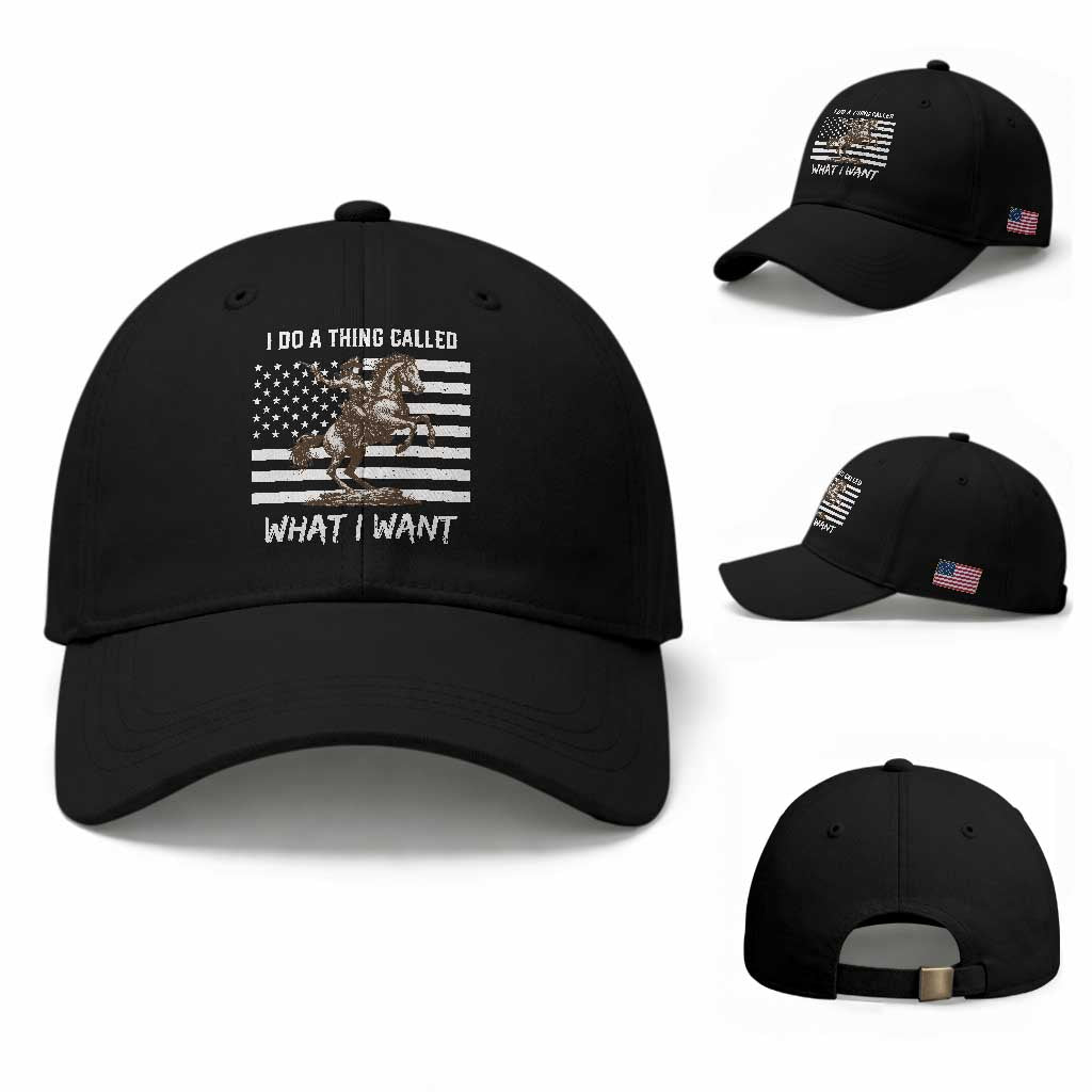 Patriotic Cowgirl Baseball Cap I Do A Thing Called What I Want American Flag