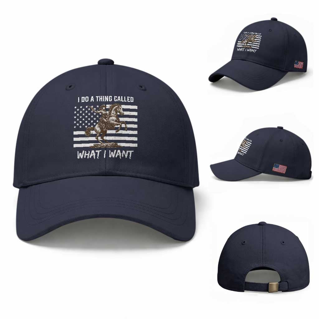 Patriotic Cowgirl Baseball Cap I Do A Thing Called What I Want American Flag