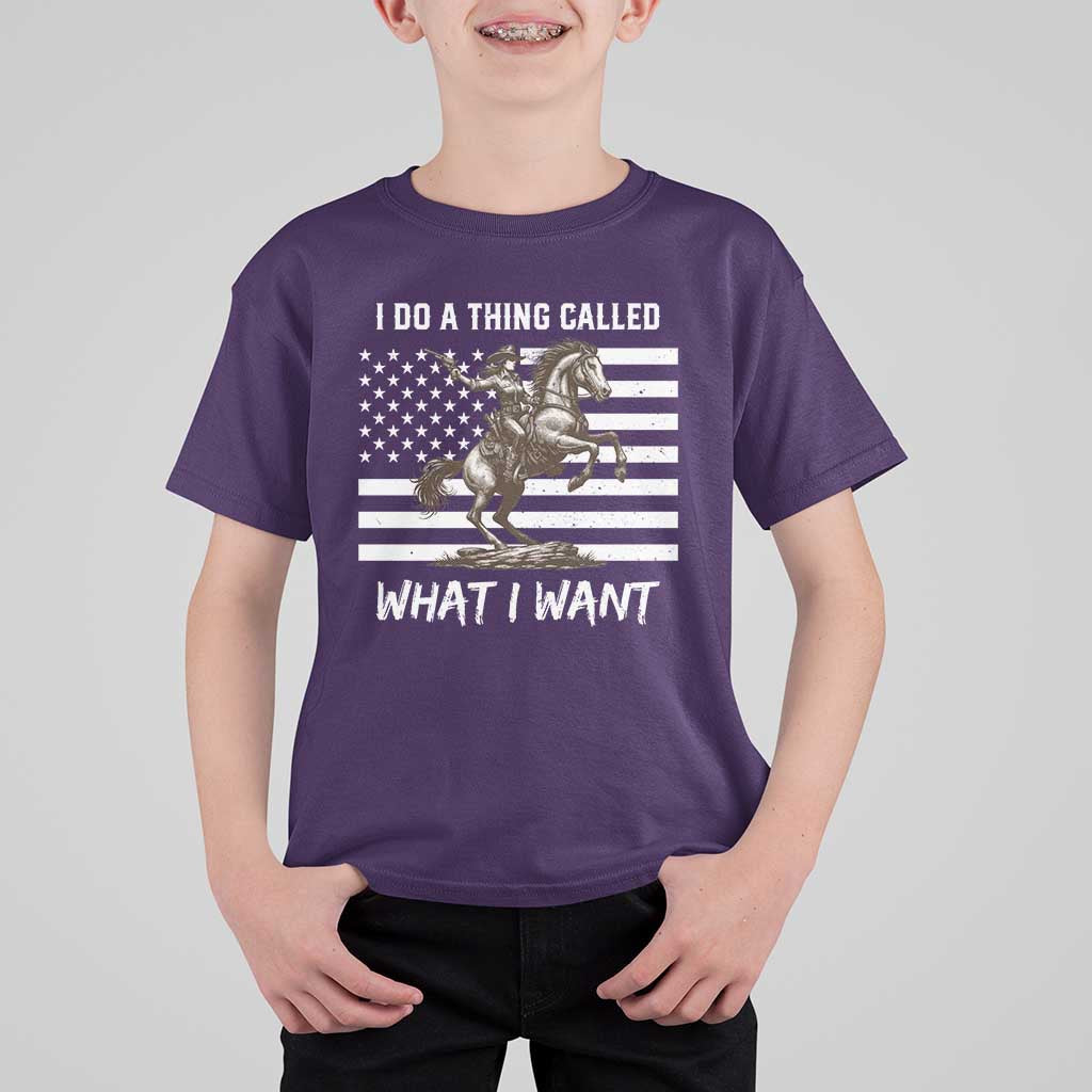 Patriotic Cowgirl T Shirt For Kid I Do A Thing Called What I Want American Flag - Wonder Print Shop