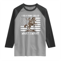 Patriotic Cowgirl Raglan Shirt I Do A Thing Called What I Want American Flag - Wonder Print Shop