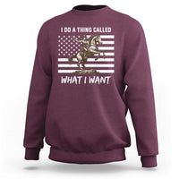Patriotic Cowgirl Sweatshirt I Do A Thing Called What I Want American Flag - Wonder Print Shop