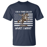 Patriotic Cowgirl T Shirt I Do A Thing Called What I Want American Flag - Wonder Print Shop