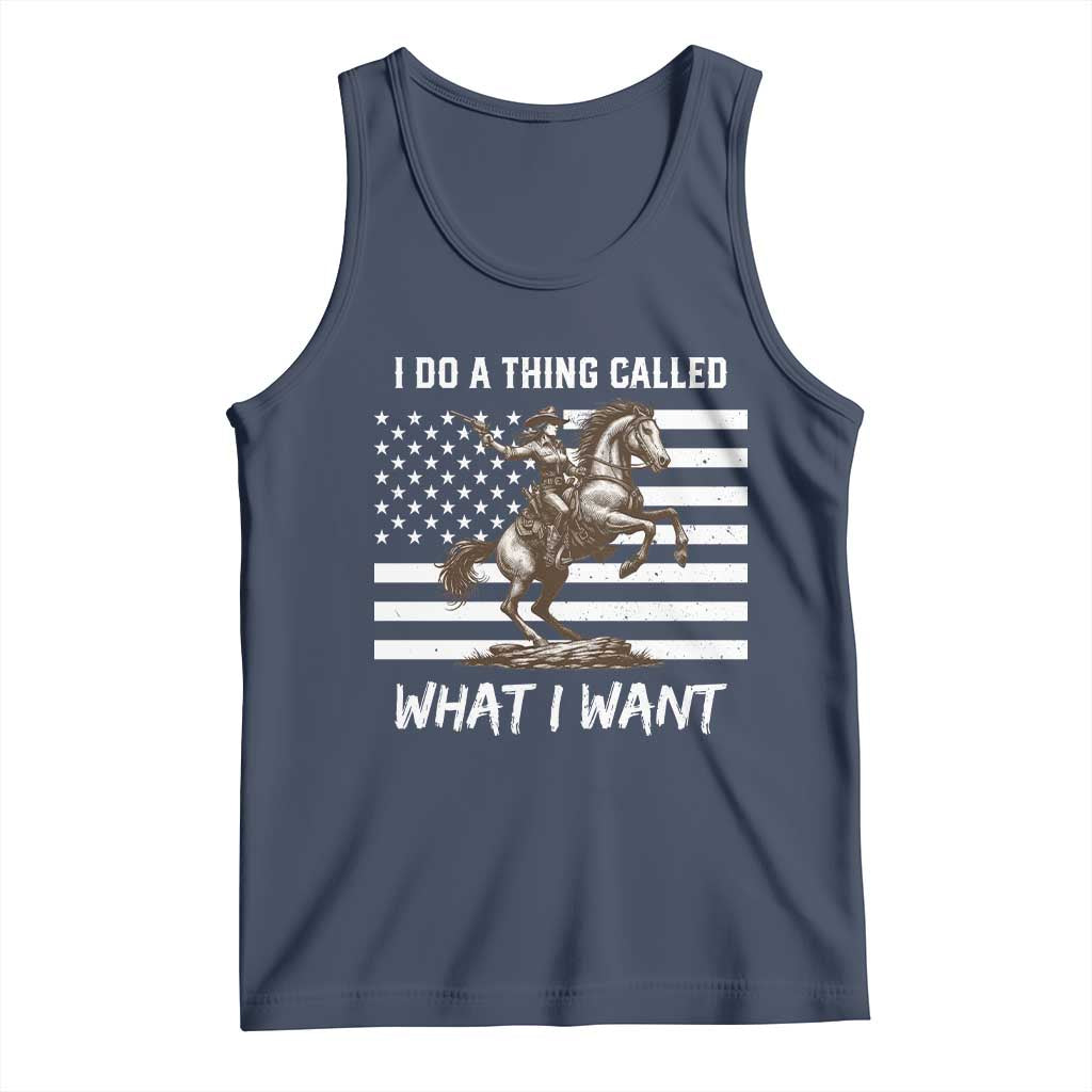 Patriotic Cowgirl Tank Top I Do A Thing Called What I Want American Flag - Wonder Print Shop