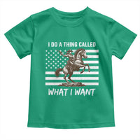 Patriotic Cowgirl Toddler T Shirt I Do A Thing Called What I Want American Flag - Wonder Print Shop