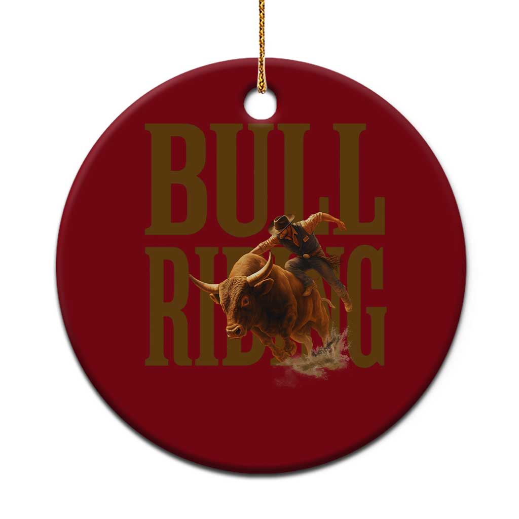 Bull Riding Cowboy Western Texas Rodeo Life Ceramic Ornament - Wonder Print Shop