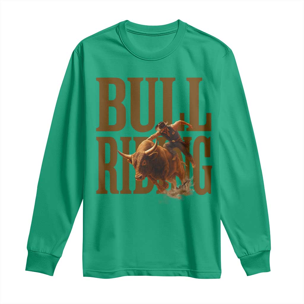 Bull Riding Cowboy Western Texas Rodeo Life Long Sleeve Shirt - Wonder Print Shop