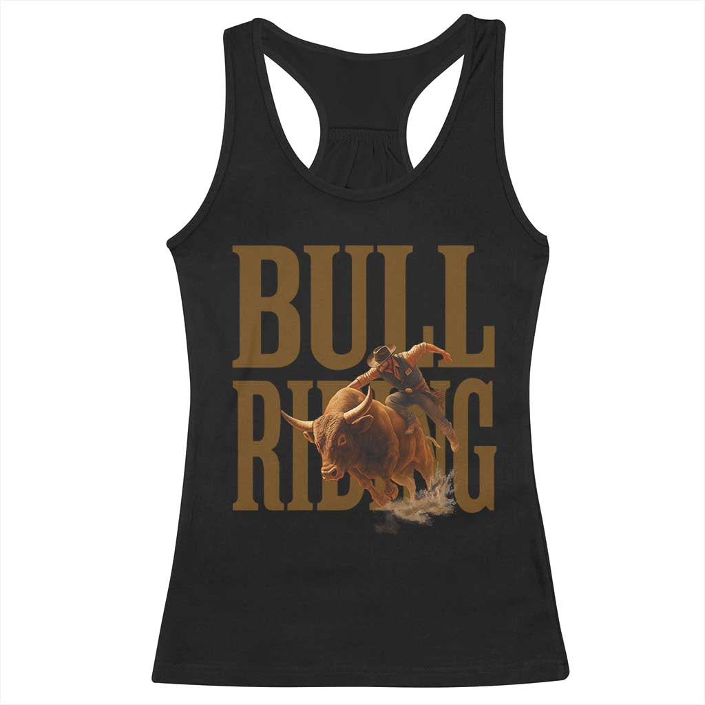 Bull Riding Cowboy Western Texas Rodeo Life Racerback Tank Top - Wonder Print Shop