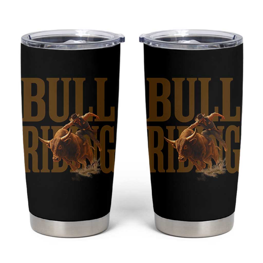 Bull Riding Cowboy Western Texas Rodeo Life Tumbler Cup