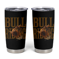 Bull Riding Cowboy Western Texas Rodeo Life Tumbler Cup