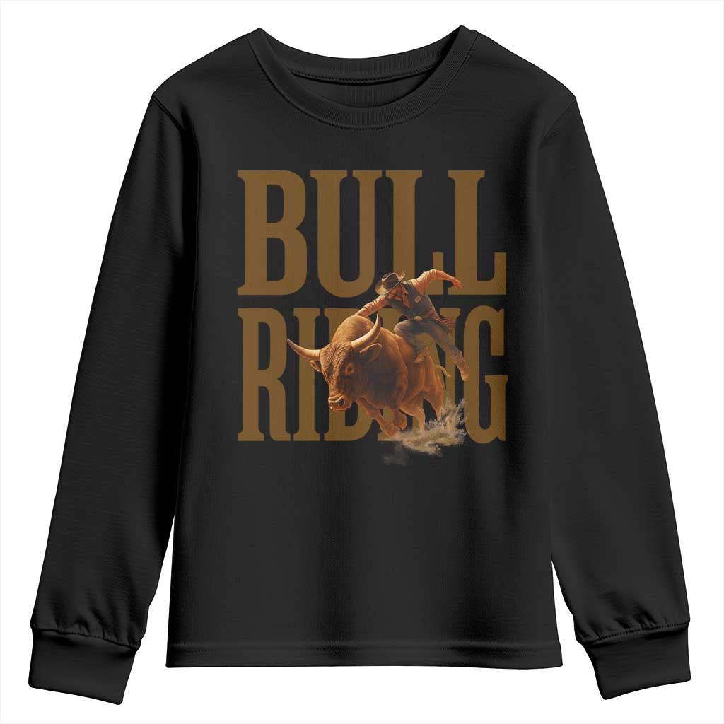 Bull Riding Cowboy Western Texas Rodeo Life Youth Sweatshirt - Wonder Print Shop