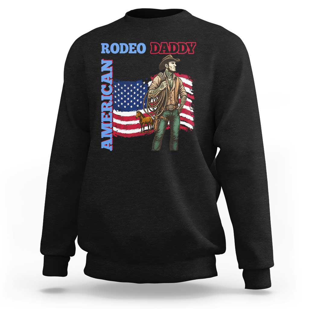 Patriotic Cowboy Sweatshirt American Rodeo Daddy USA Rodeo Art - Wonder Print Shop