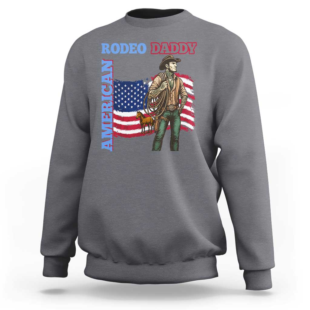 Patriotic Cowboy Sweatshirt American Rodeo Daddy USA Rodeo Art - Wonder Print Shop