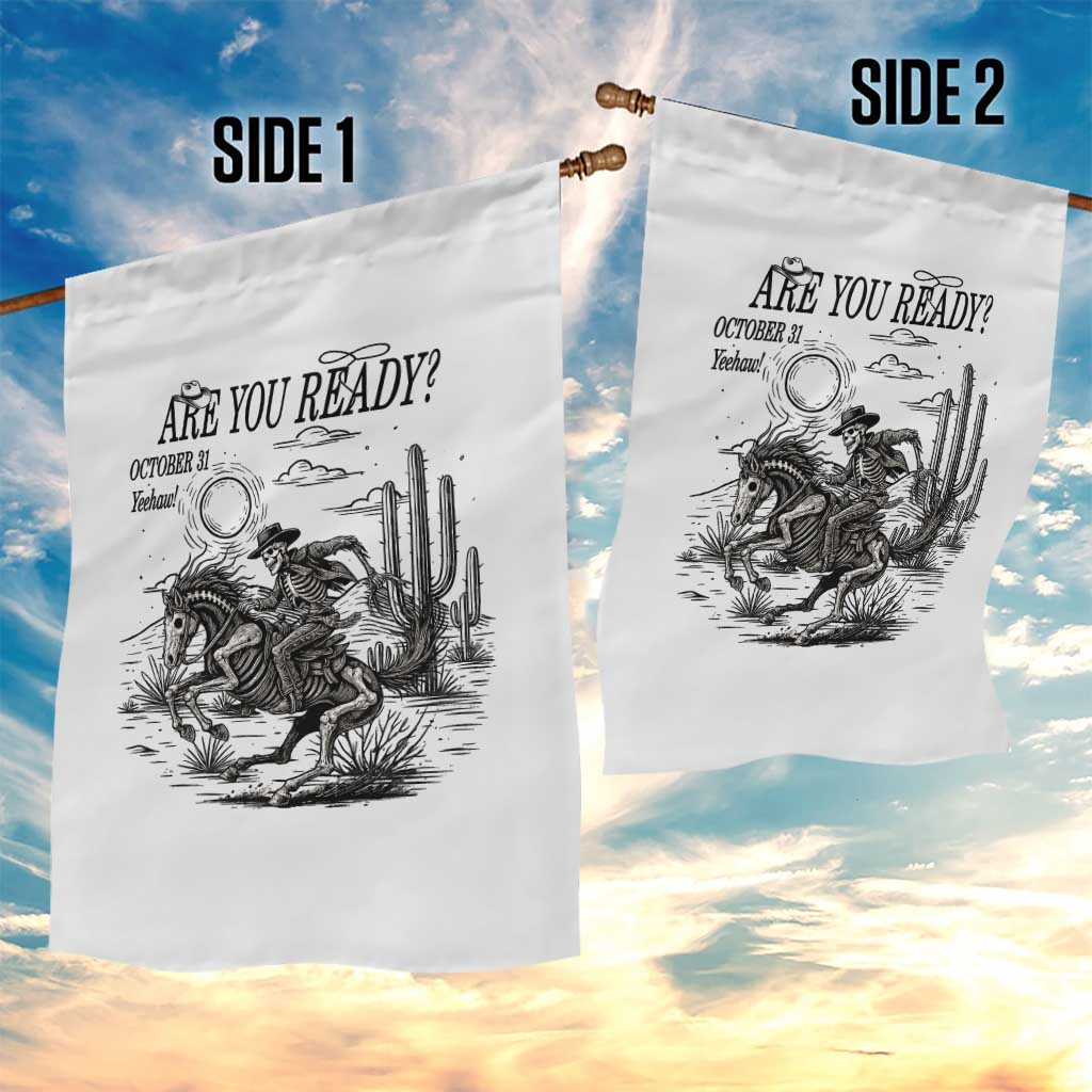 Halloween Skeleton Garden Flag Are You Ready October 31 Rodeo Cowboy - Wonder Print Shop