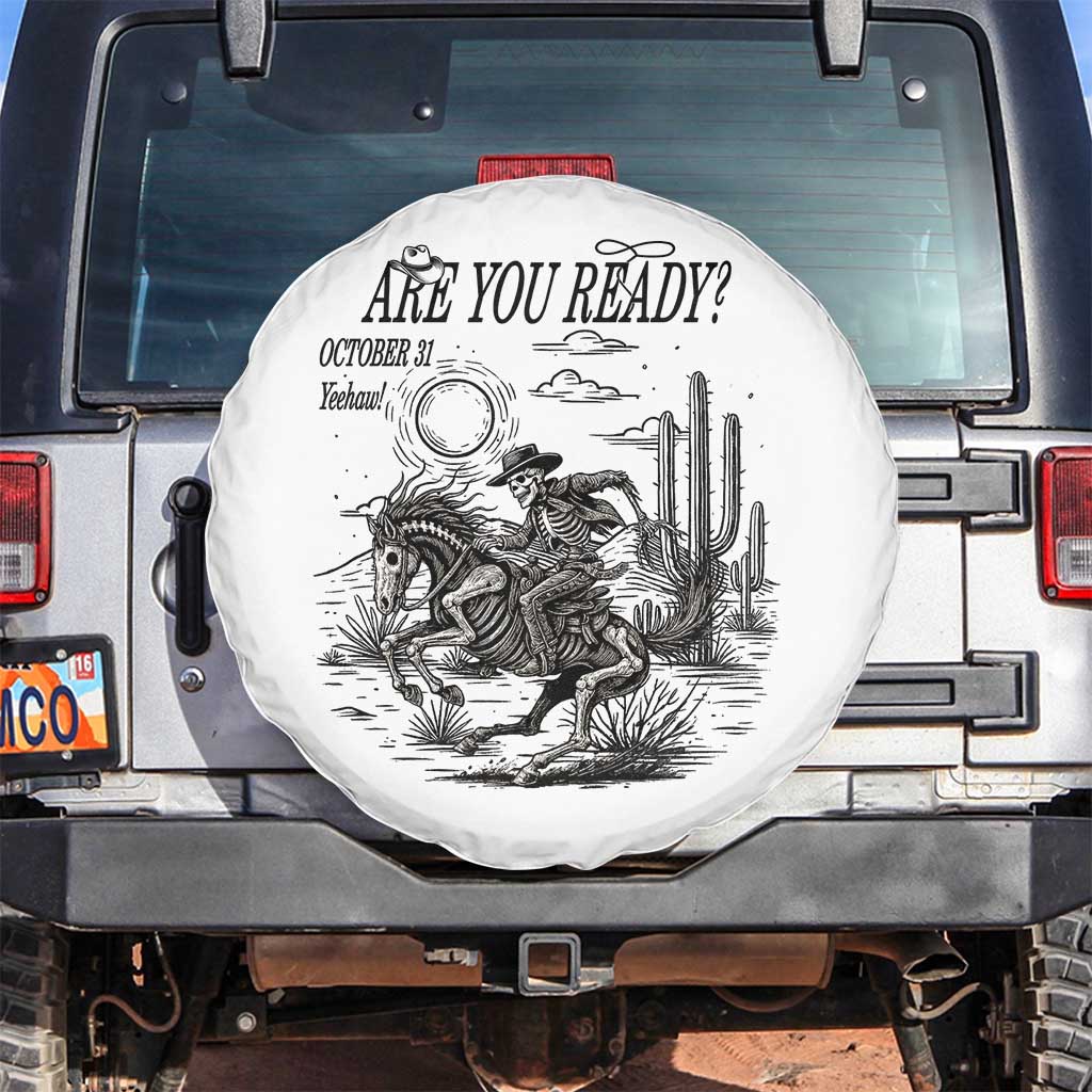 Halloween Skeleton Spare Tire Cover Are You Ready October 31 Rodeo Cowboy - Wonder Print Shop