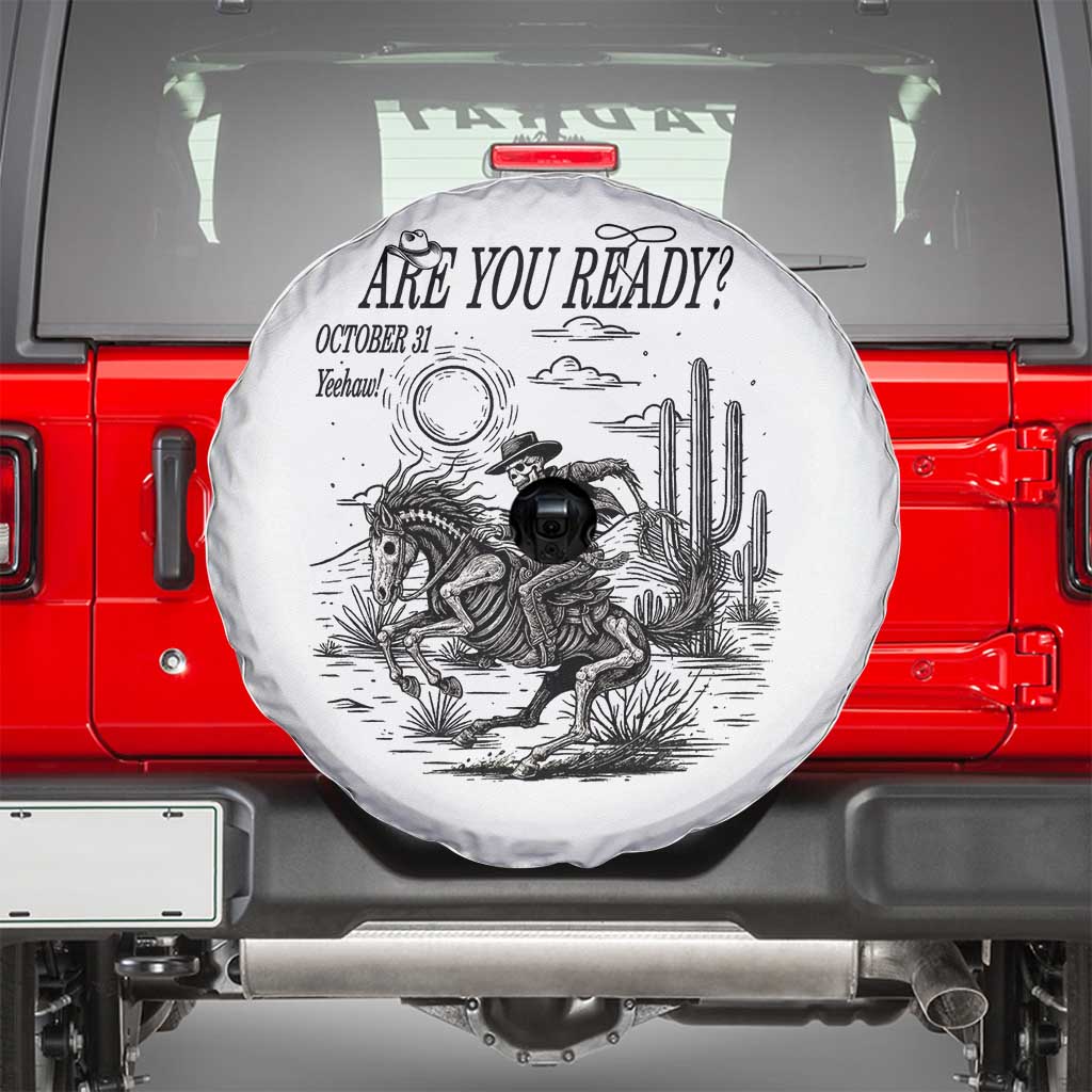 Halloween Skeleton Spare Tire Cover Are You Ready October 31 Rodeo Cowboy - Wonder Print Shop