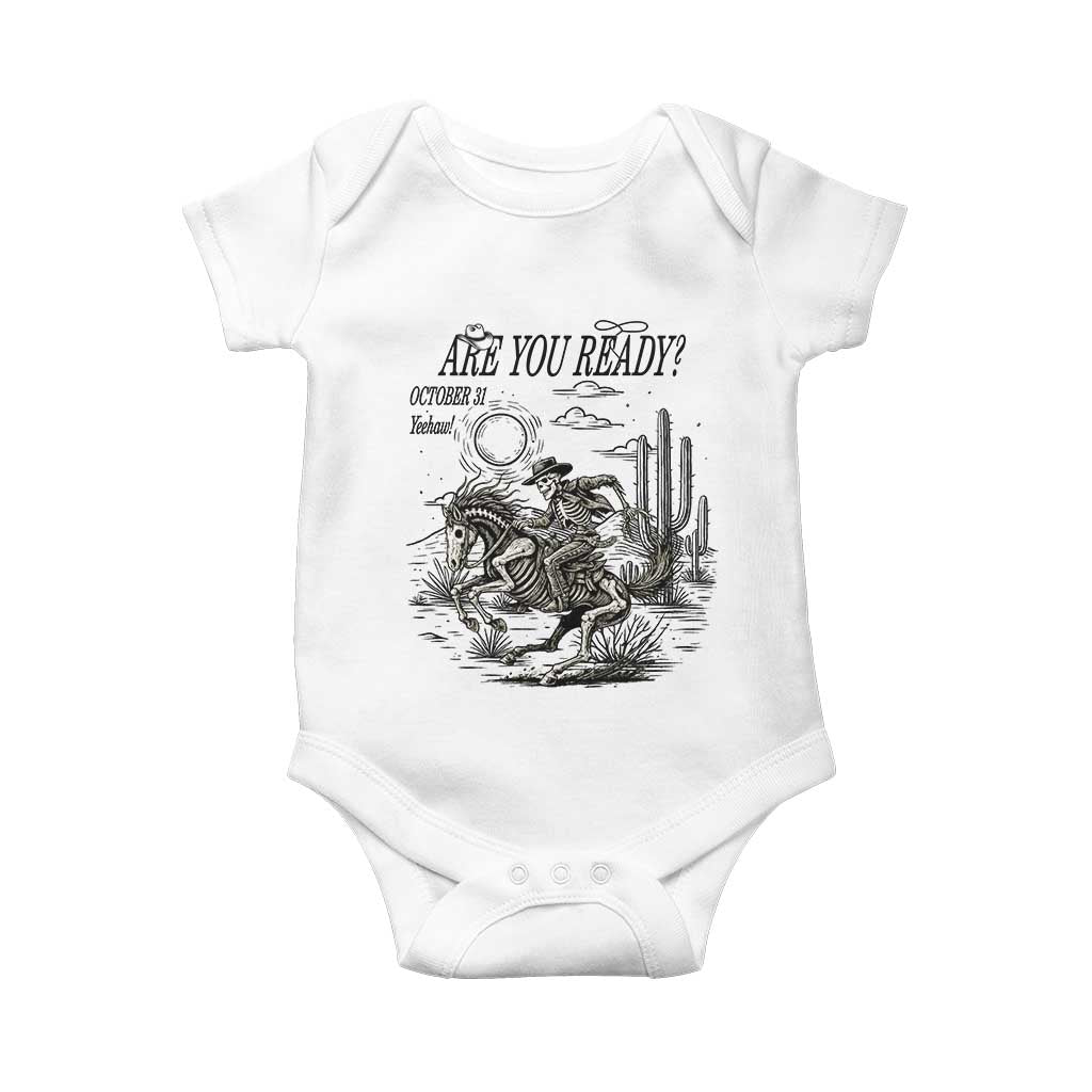 Halloween Skeleton Baby Onesie Are You Ready October 31 Rodeo Cowboy - Wonder Print Shop