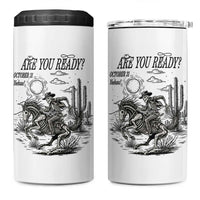 Halloween Skeleton 4 in 1 Can Cooler Tumbler Are You Ready October 31 Rodeo Cowboy