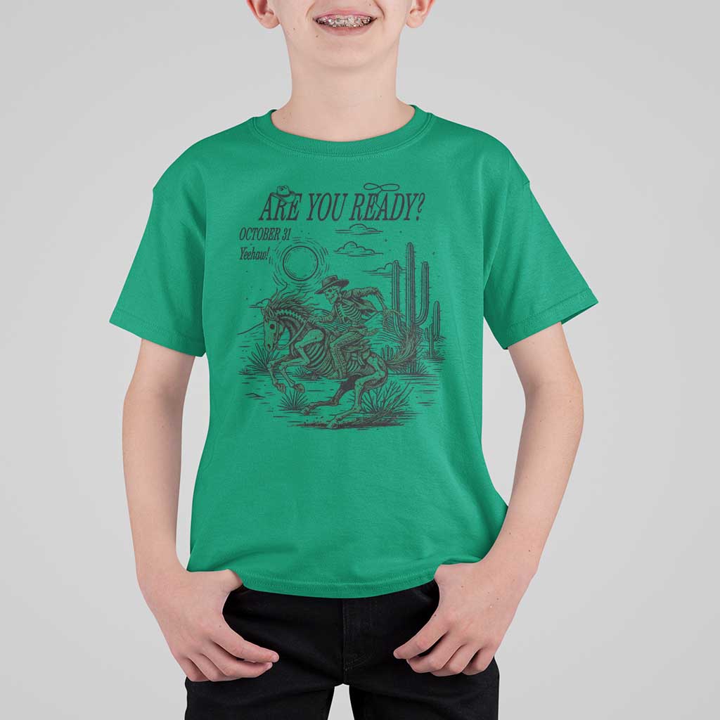 Halloween Skeleton T Shirt For Kid Are You Ready October 31 Rodeo Cowboy - Wonder Print Shop