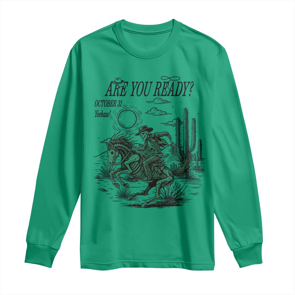 Halloween Skeleton Long Sleeve Shirt Are You Ready October 31 Rodeo Cowboy - Wonder Print Shop