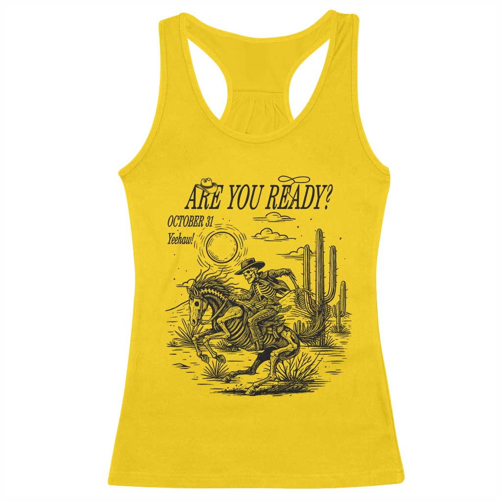 Halloween Skeleton Racerback Tank Top Are You Ready October 31 Rodeo Cowboy - Wonder Print Shop