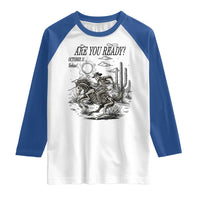 Halloween Skeleton Raglan Shirt Are You Ready October 31 Rodeo Cowboy - Wonder Print Shop